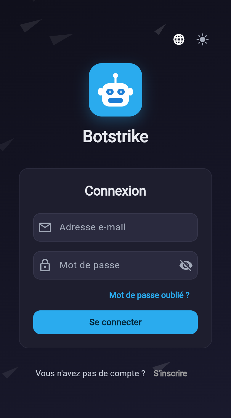 Écran de connexion de BotStrike : champs adresse e-mail et mot de passe, lien mot de passe oublié, bouton Se connecter et lien d'inscription
