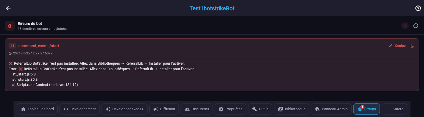 Onglet Erreurs : une erreur d'exécution de la commande /start indiquant que ReferralLib n'est pas installée, avec la pile d'appel et un bouton Corriger